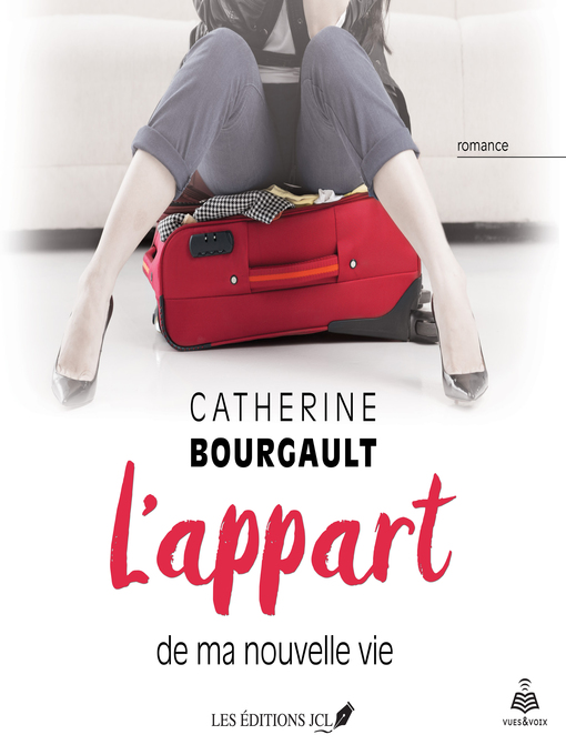 Title details for L'appart de ma nouvelle vie by Marie-Josée Forget - Available